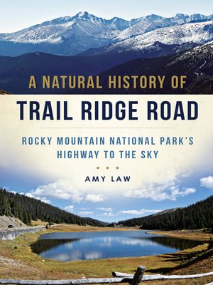 cover image of A Natural History of Trail Ridge Road